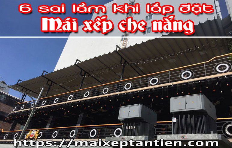 6 sai lam to lon khi lap dat mai xep che nang